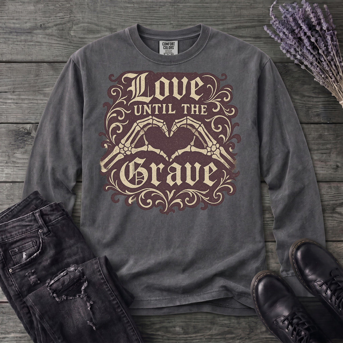 love until the grave Long Sleeve T-Shirt
