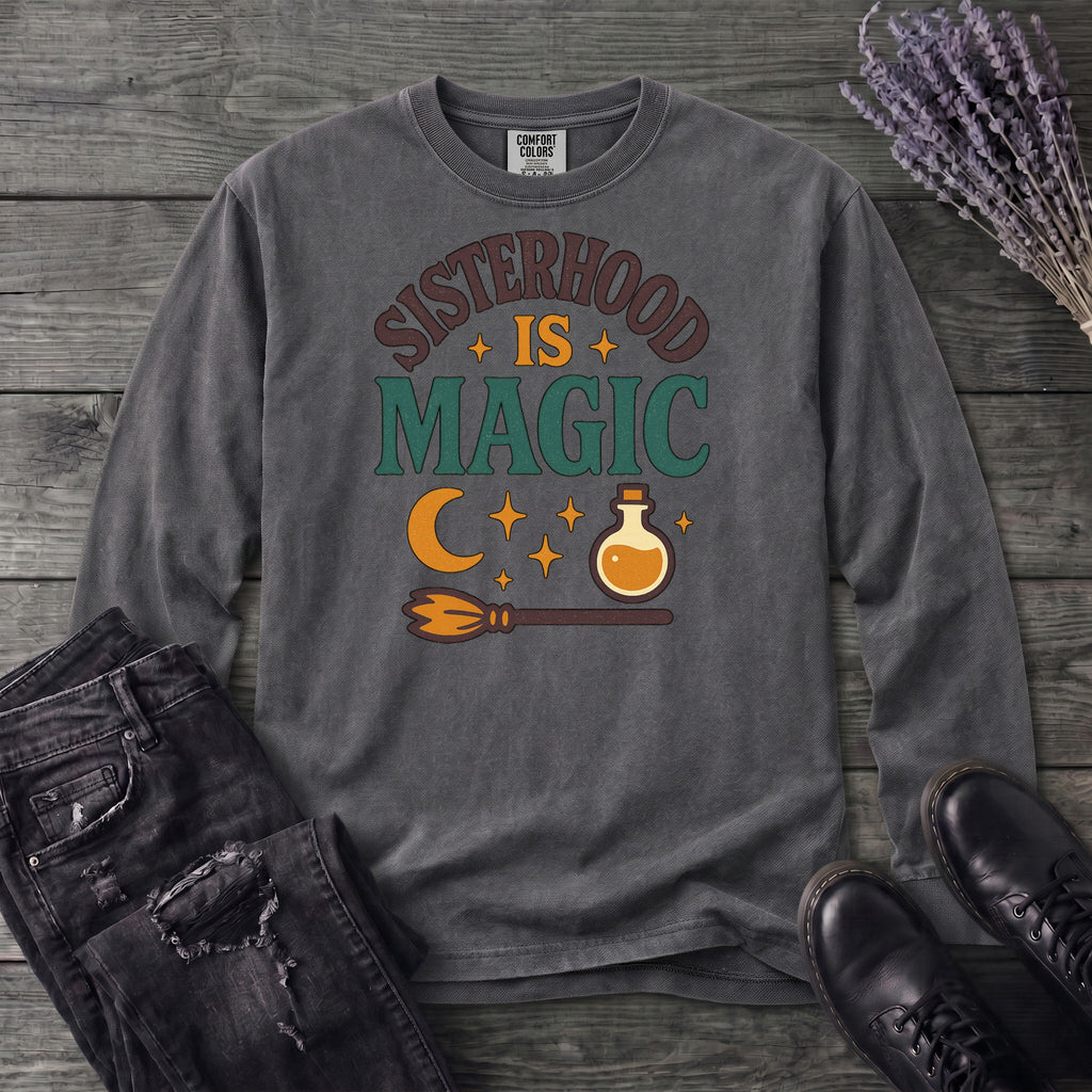Sisterhood Is Magic Long Sleeve T-Shirt