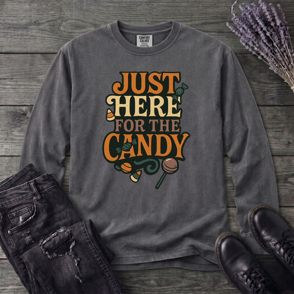Just Here For The Candy Long Sleeve T-Shirt