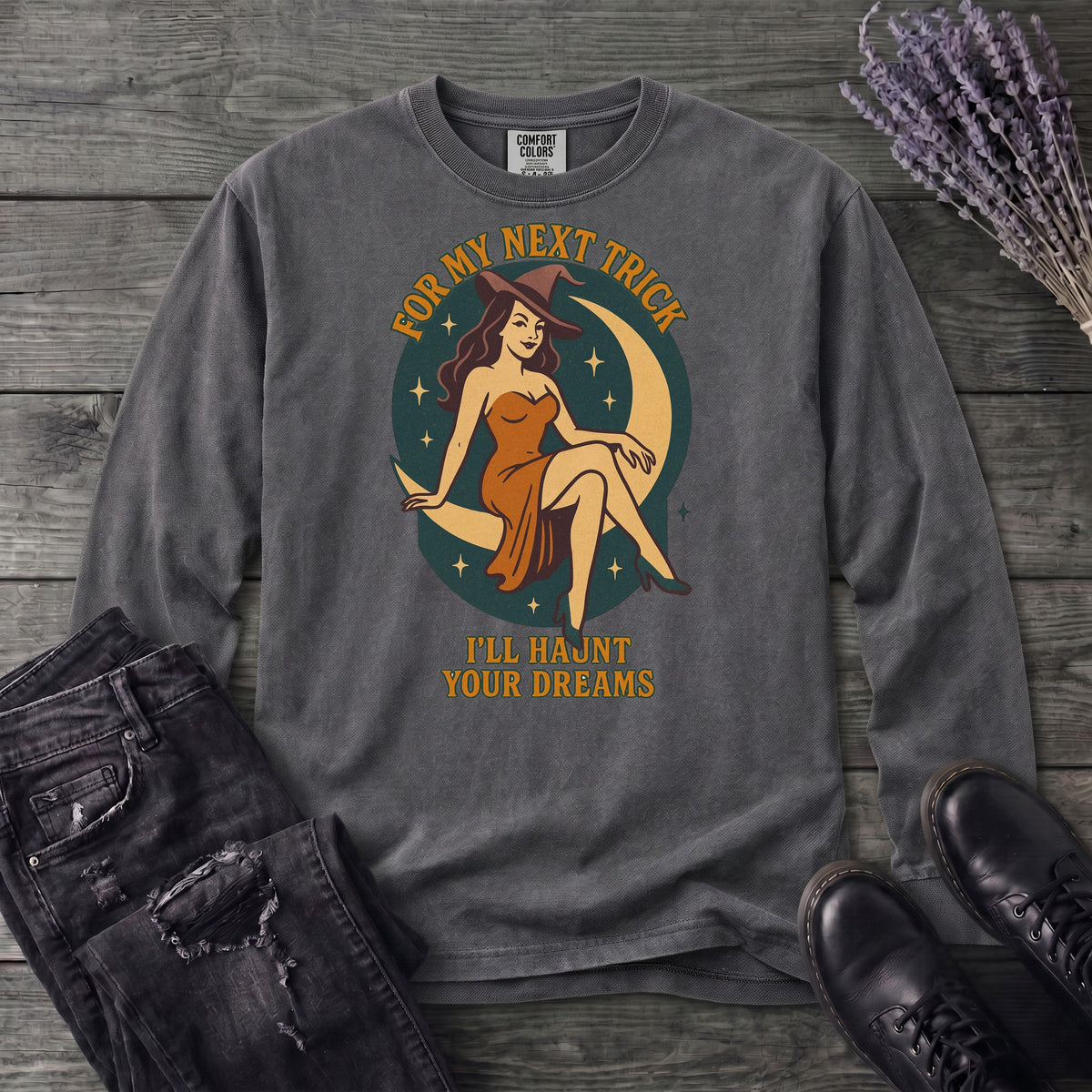 For My Next Trick Long Sleeve T-Shirt