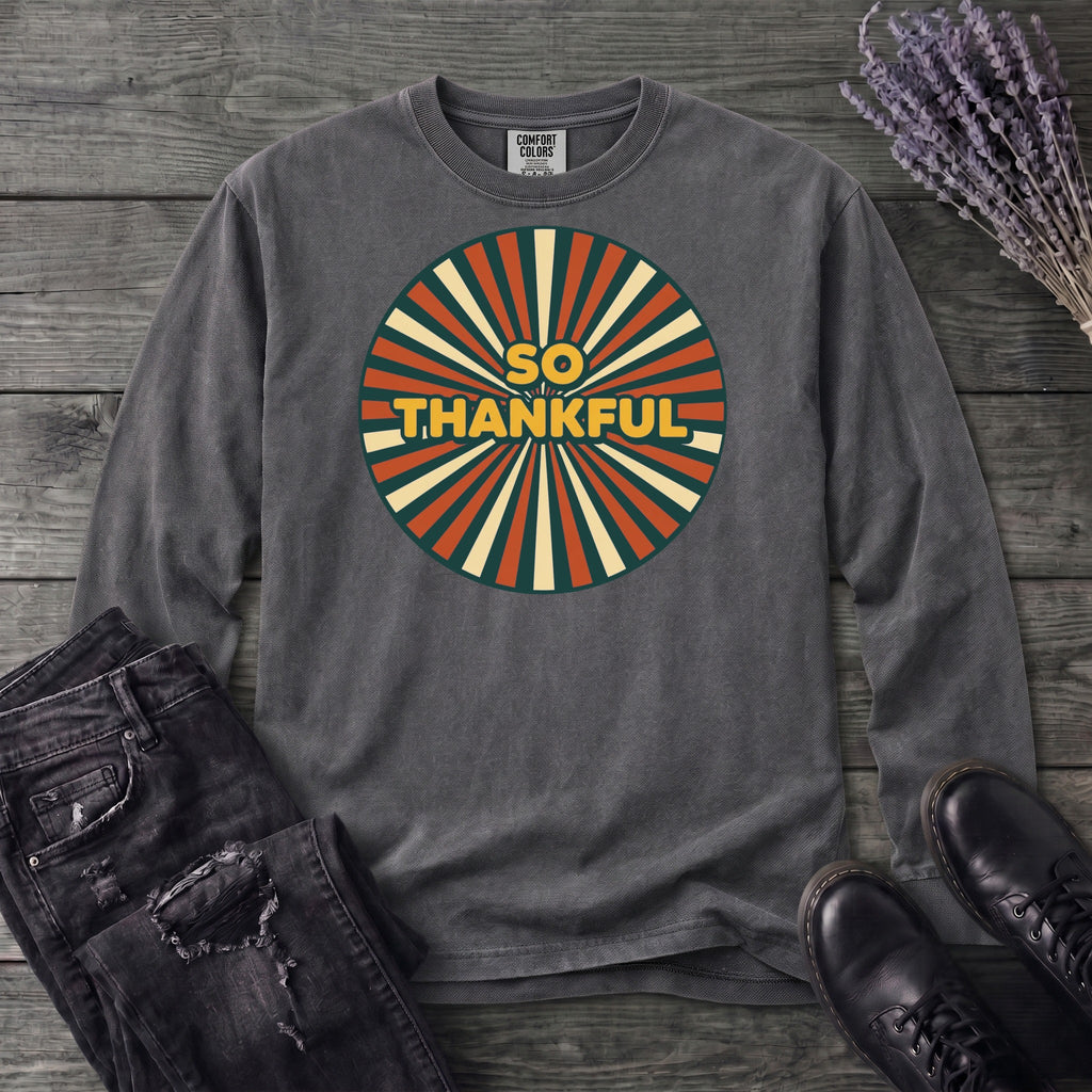 So Thankful Sunburst Long Sleeve T-Shirt