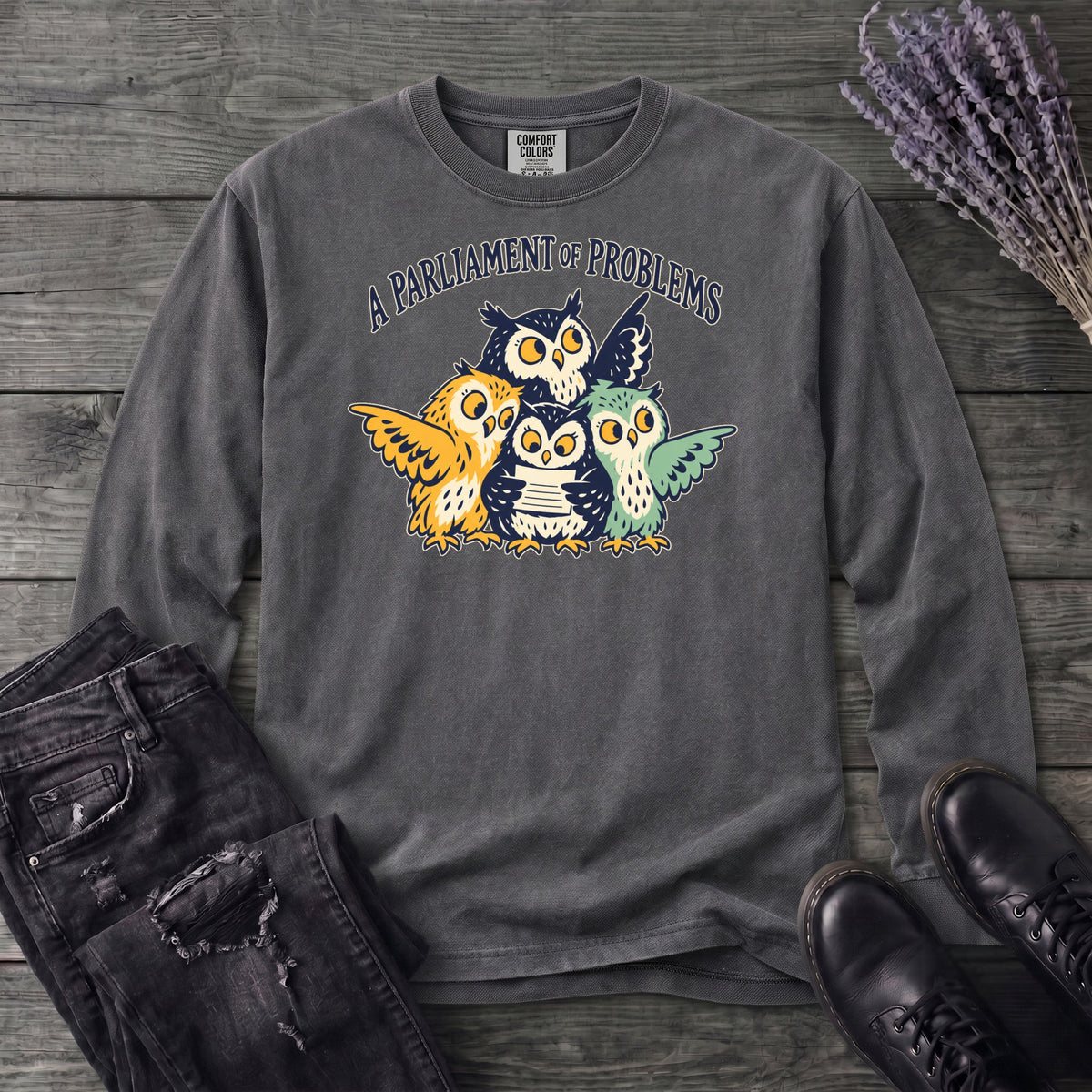 A Parliament Of Problems Long Sleeve T-Shirt
