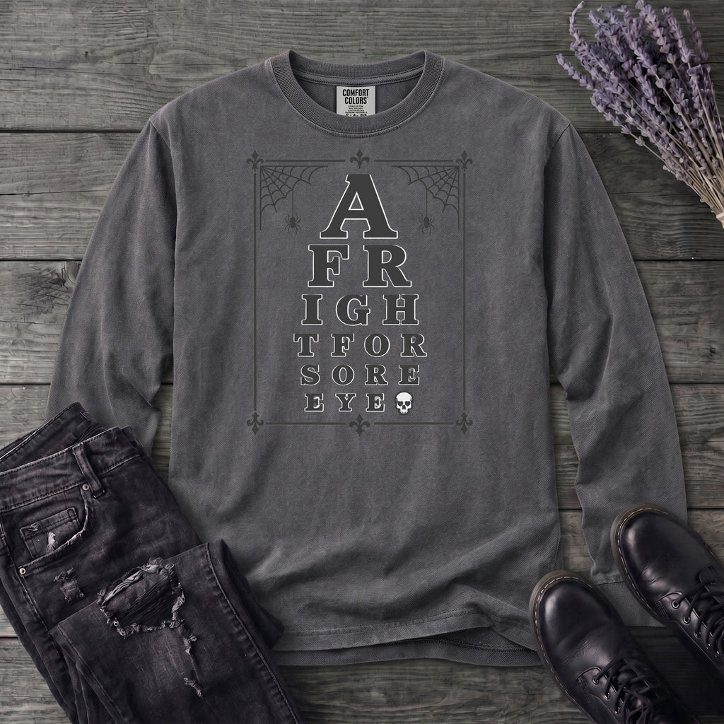 A Fright For Sore Eyes Long Sleeve T-Shirt