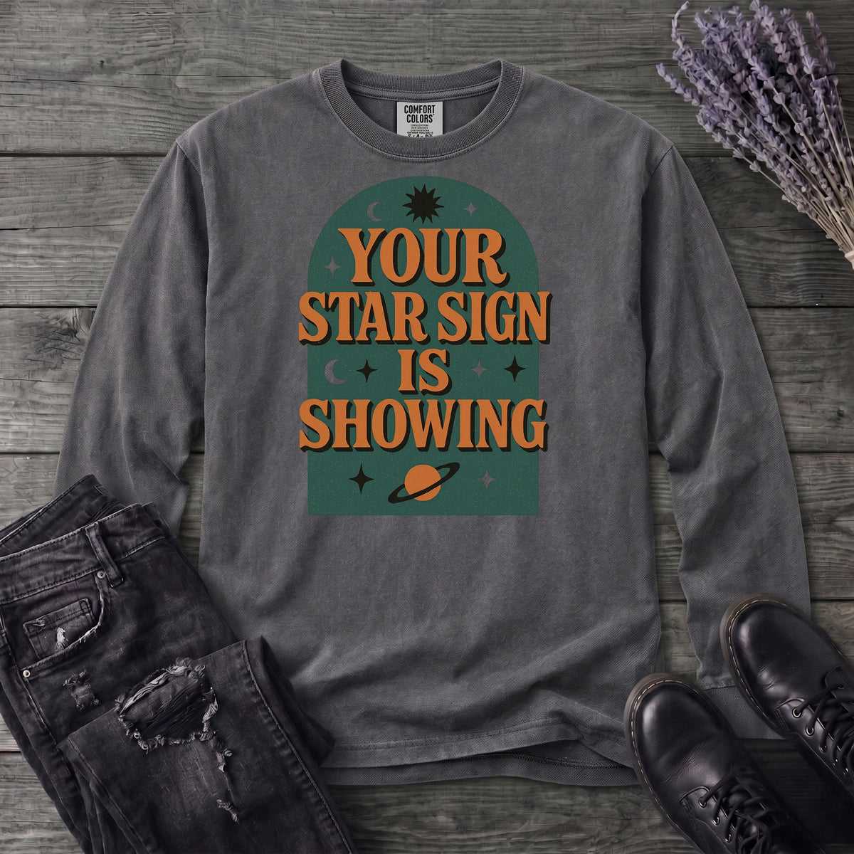 Your Star Sign Is Showing Long Sleeve T-Shirt