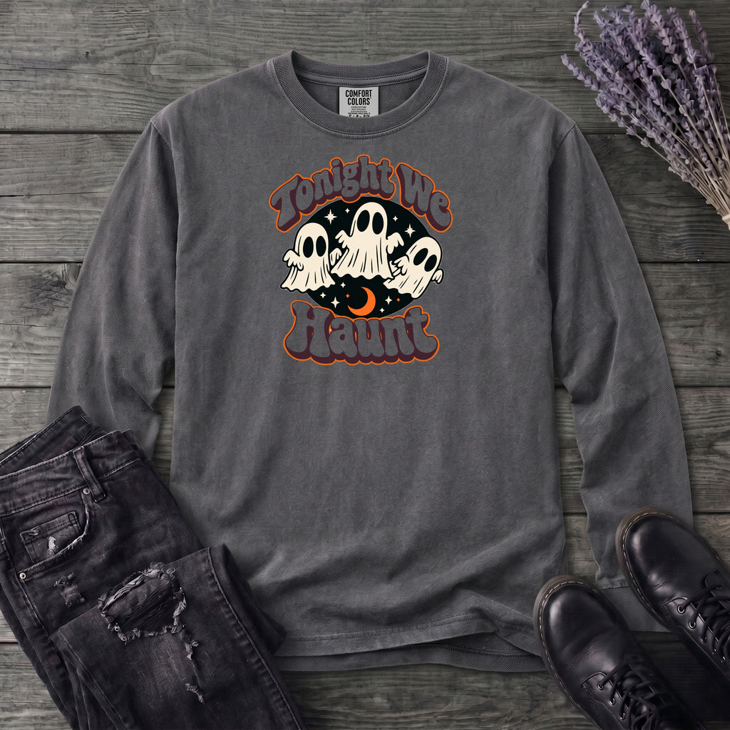Tonight We Haunt Long Sleeve T-Shirt