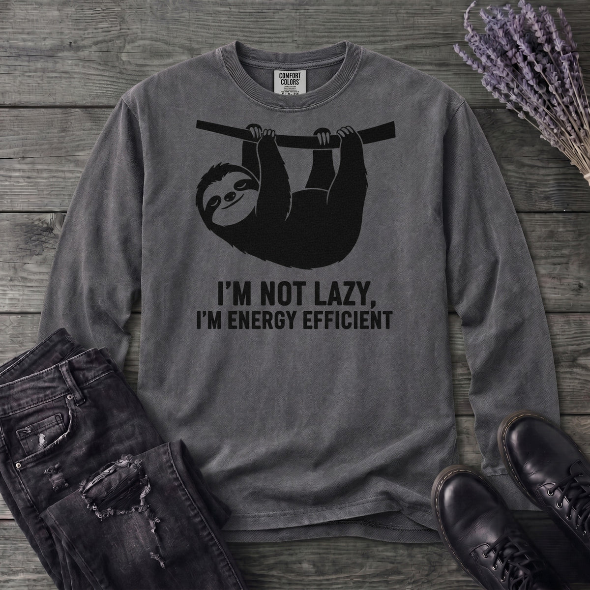 Im Not Lazy Im Energy Efficient Long Sleeve T-Shirt