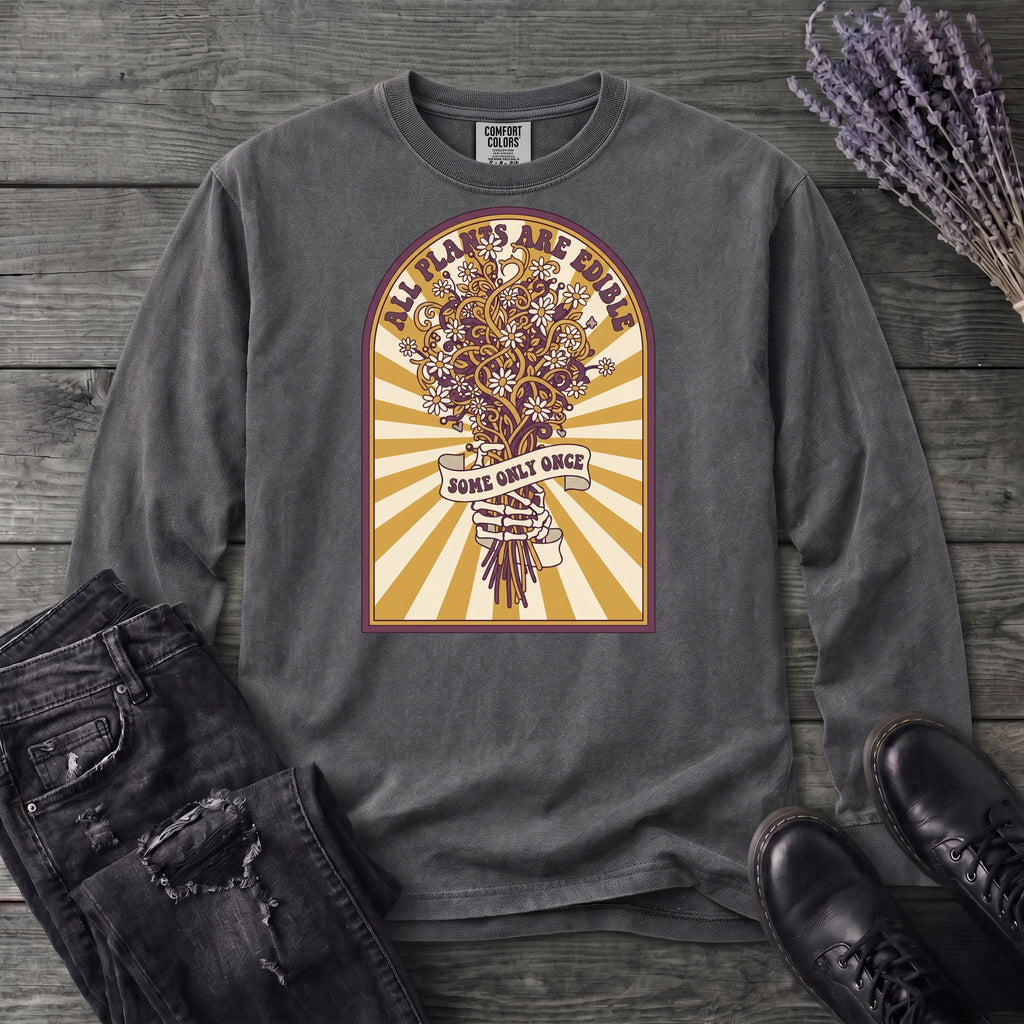 All Plants Are Edible Long Sleeve T-Shirt