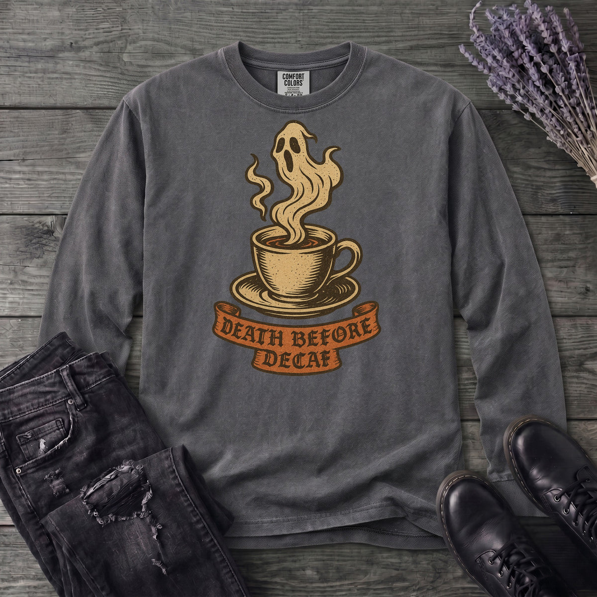 Death Before Decaf Long Sleeve T-Shirt