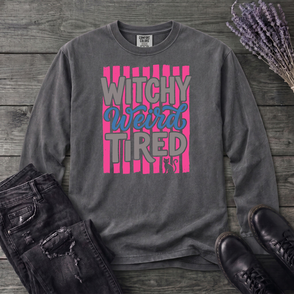 Witchy Weird Tired Long Sleeve T-Shirt