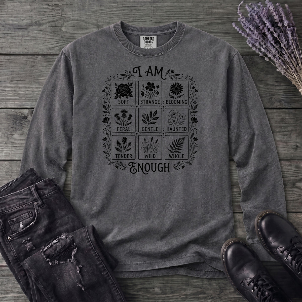 I Am Enough Long Sleeve T-Shirt