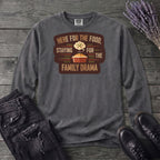 Family Drama Long Sleeve T-Shirt