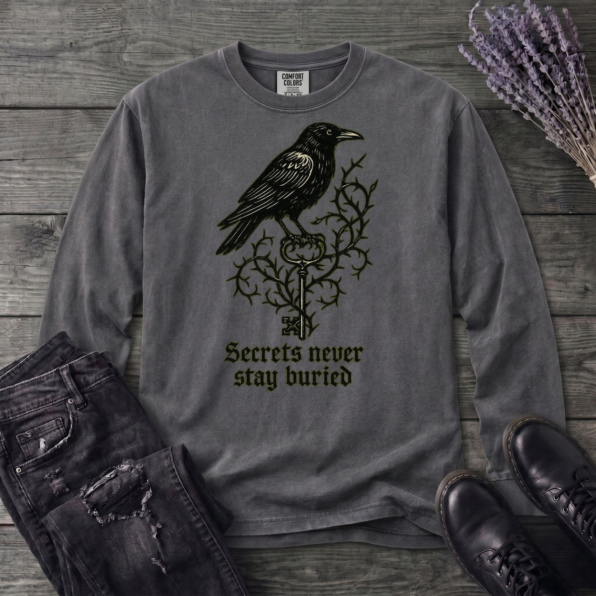 Secrets Never Stay Buried Long Sleeve T-Shirt