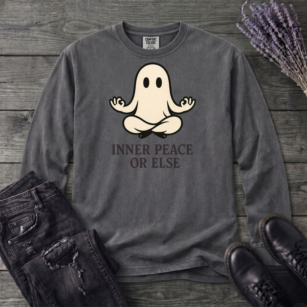 Inner Peace Or Else Long Sleeve T-Shirt