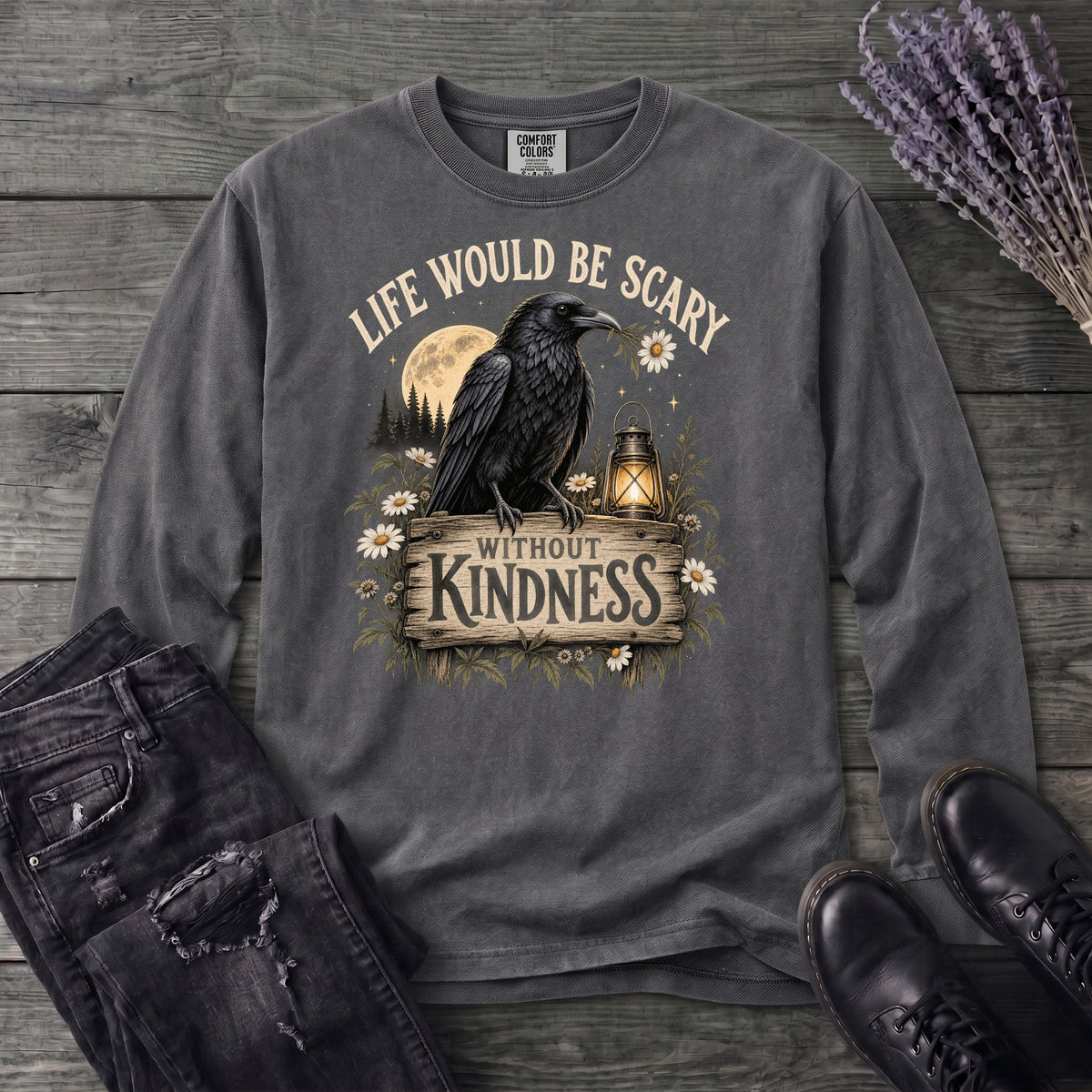 Life Would Be Scary Without Kindness Long Sleeve T-Shirt
