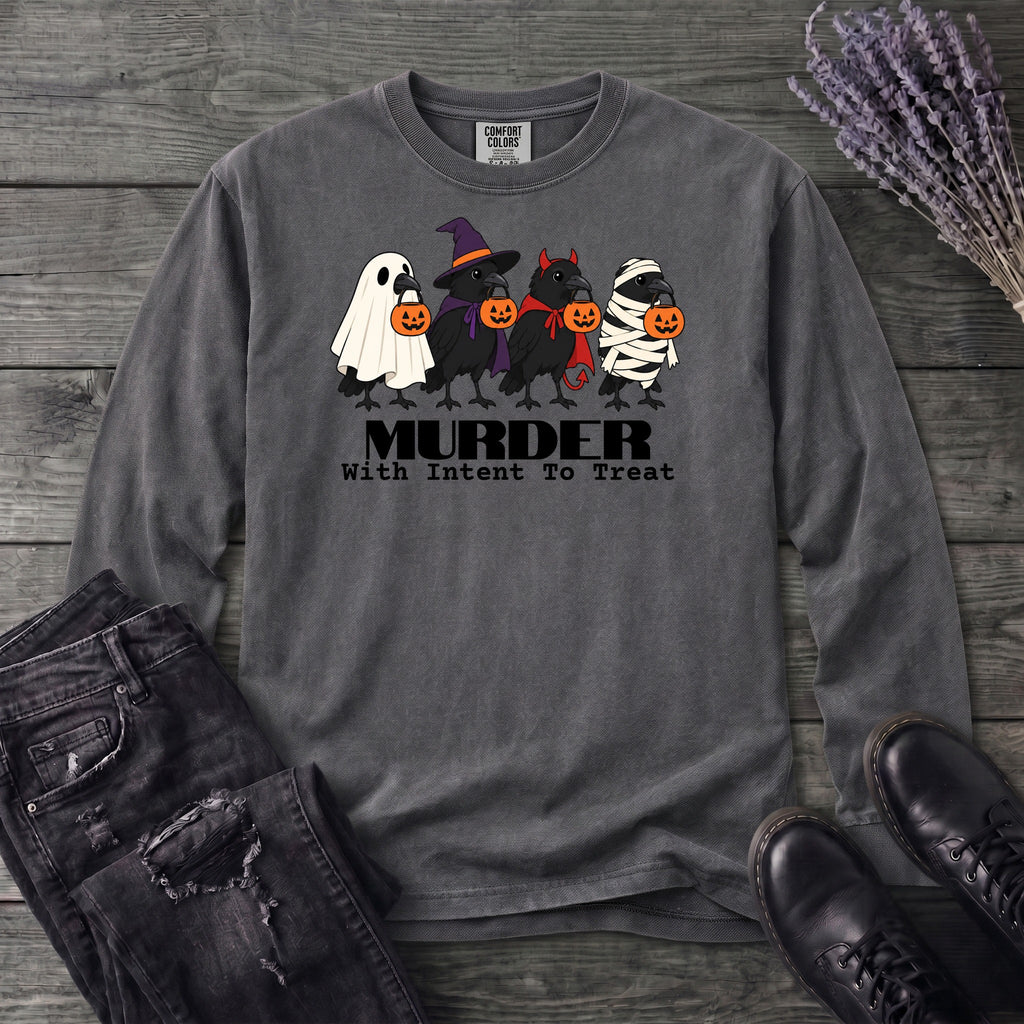 Murder With Intent To Treat Long Sleeve T-Shirt