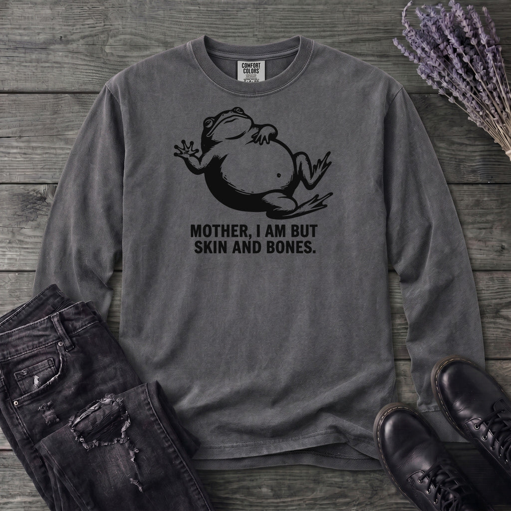 Mother I Am Skin And Bones Frog Long Sleeve T-Shirt