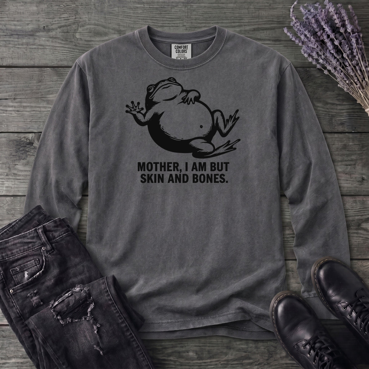 Mother I Am Skin And Bones Frog Long Sleeve T-Shirt