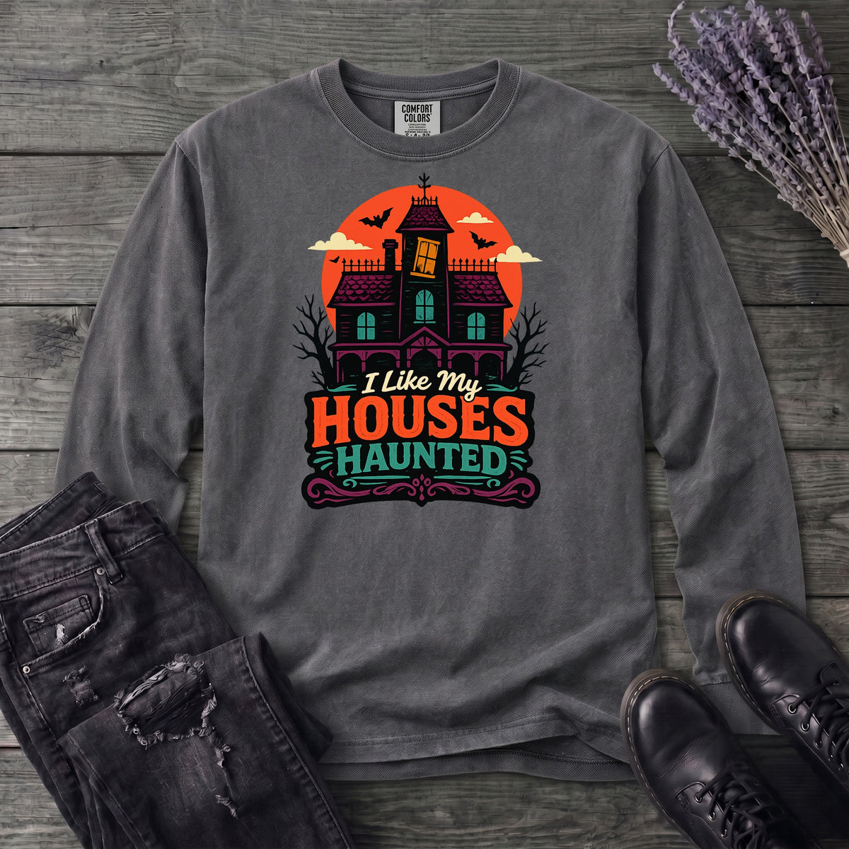 I Like My Houses Haunted Long Sleeve T-Shirt