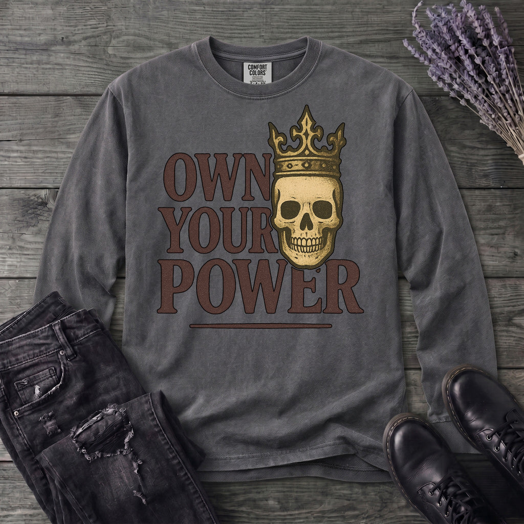 Own Your Power Long Sleeve T-Shirt