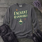 Enchant Responsibly Long Sleeve T-Shirt