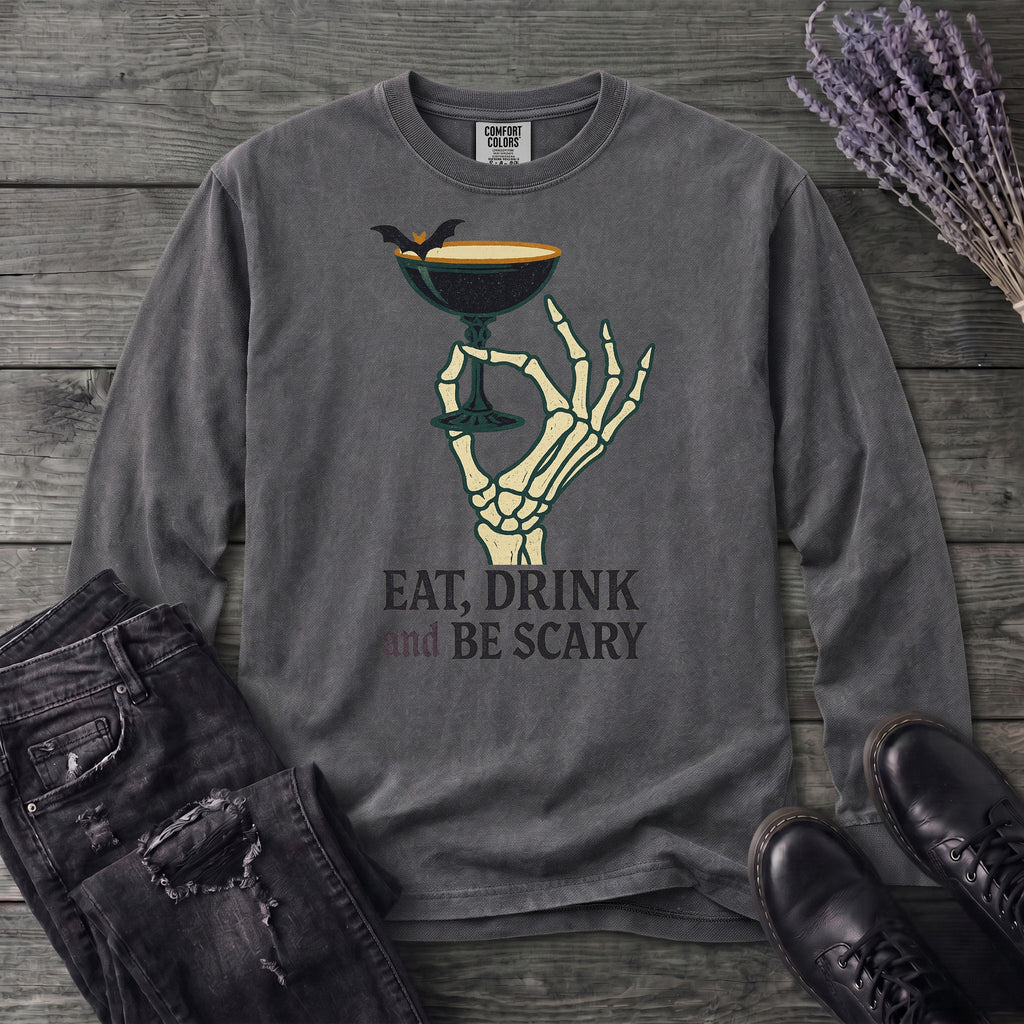 Eat Drink And Be Scary Long Sleeve T-Shirt