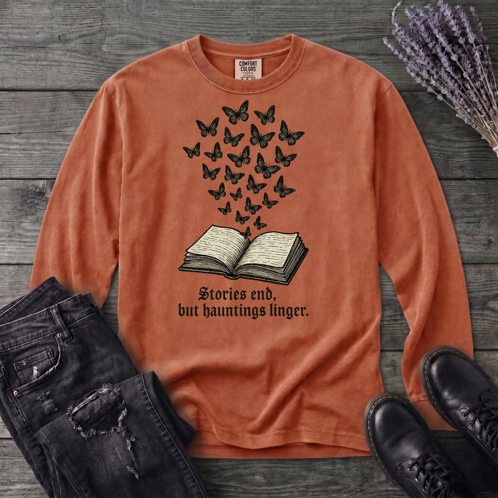 Stories End But Hautings Linger Long Sleeve T-Shirt