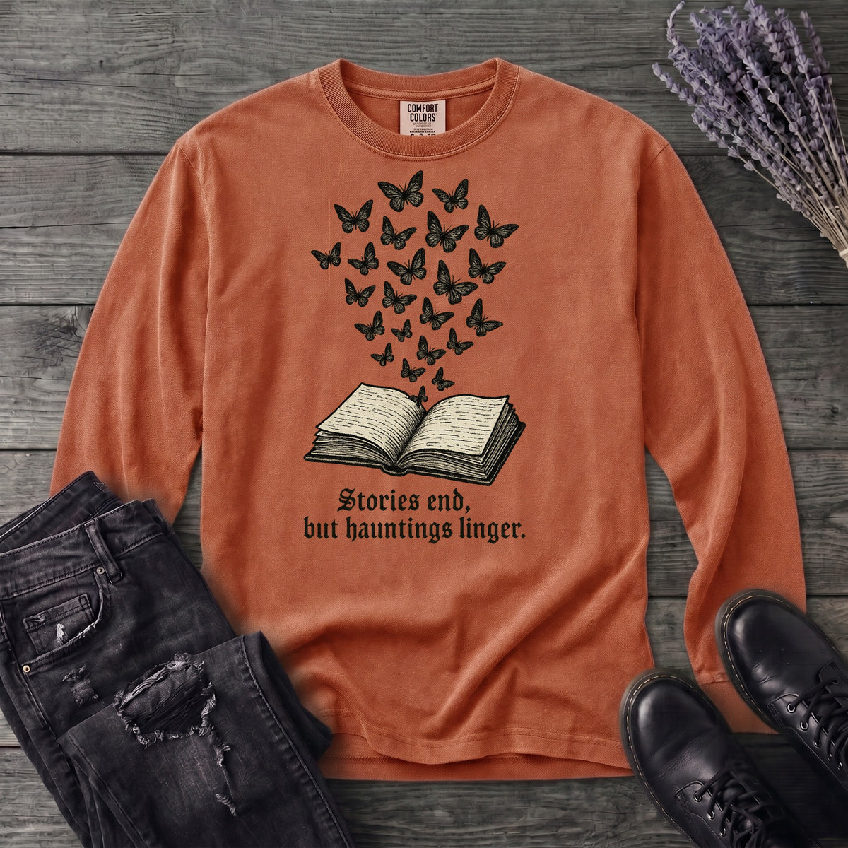 Stories End But Hautings Linger Long Sleeve T-Shirt
