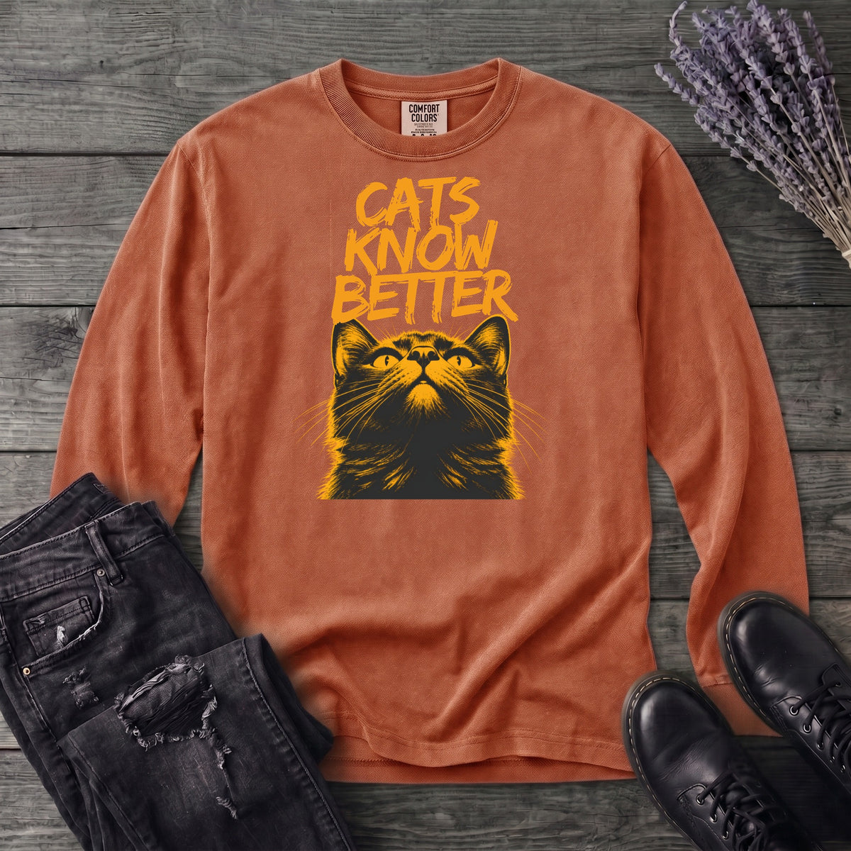 Cats Know Better Long Sleeve T-Shirt