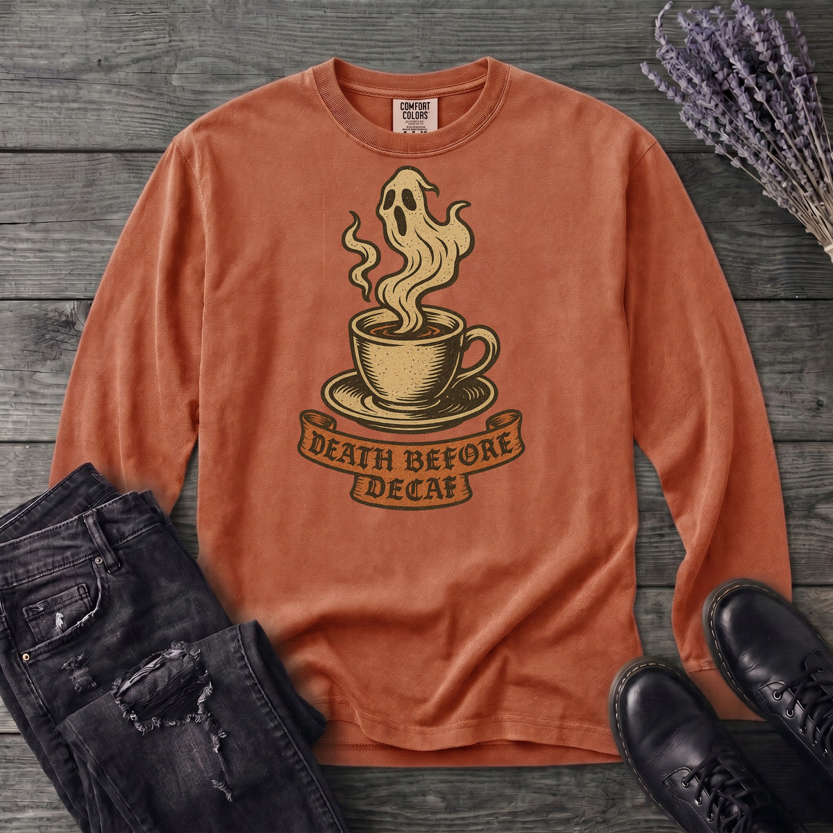 Death Before Decaf Long Sleeve T-Shirt
