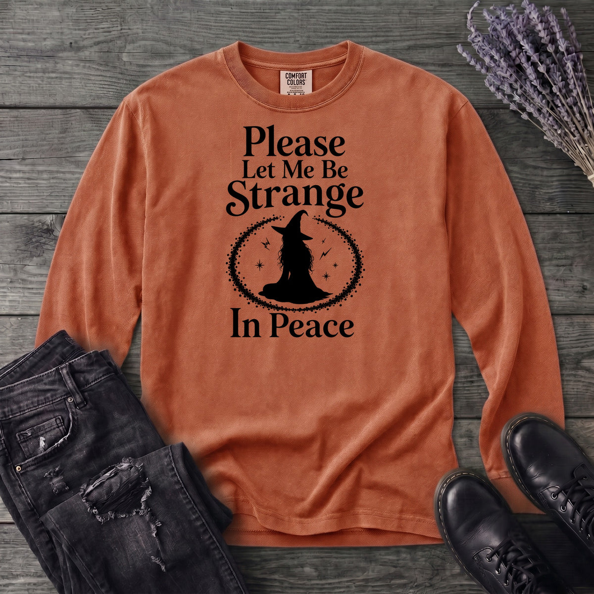 Please Let Me Be Strange In Peace Long Sleeve T-Shirt