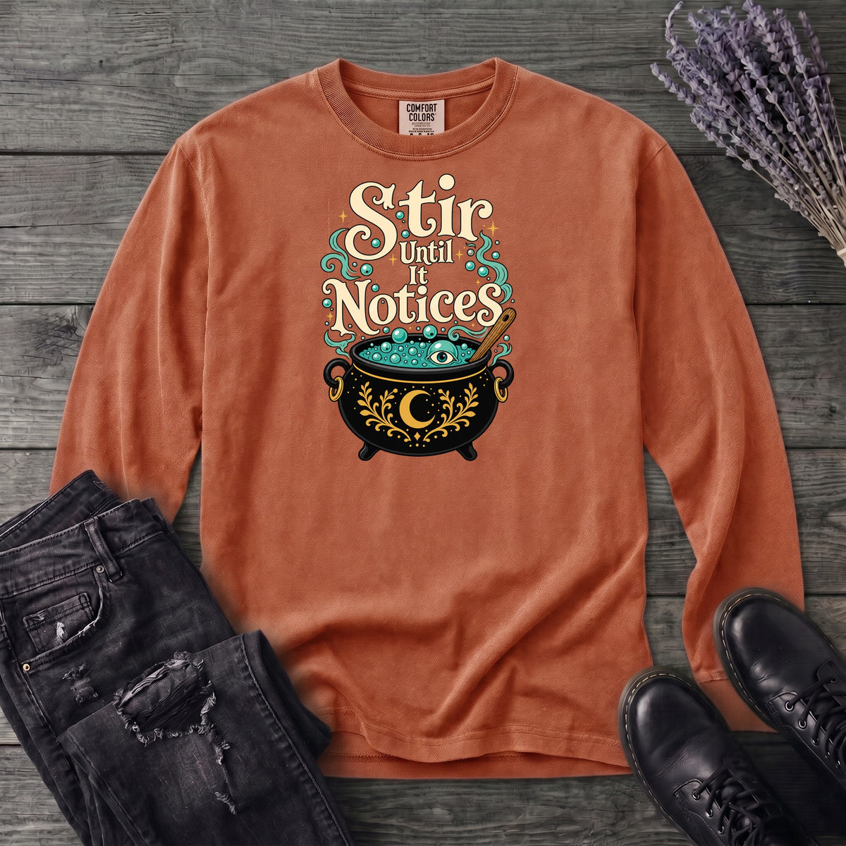 Stir Until It Notices Long Sleeve T-Shirt