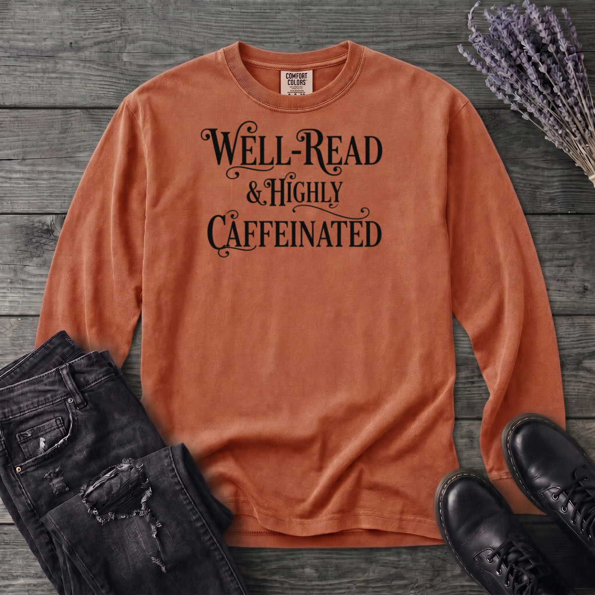 Well Read Caffienated Long Sleeve T-Shirt