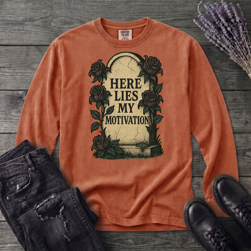 Here Lies My Motivation Long Sleeve T-Shirt