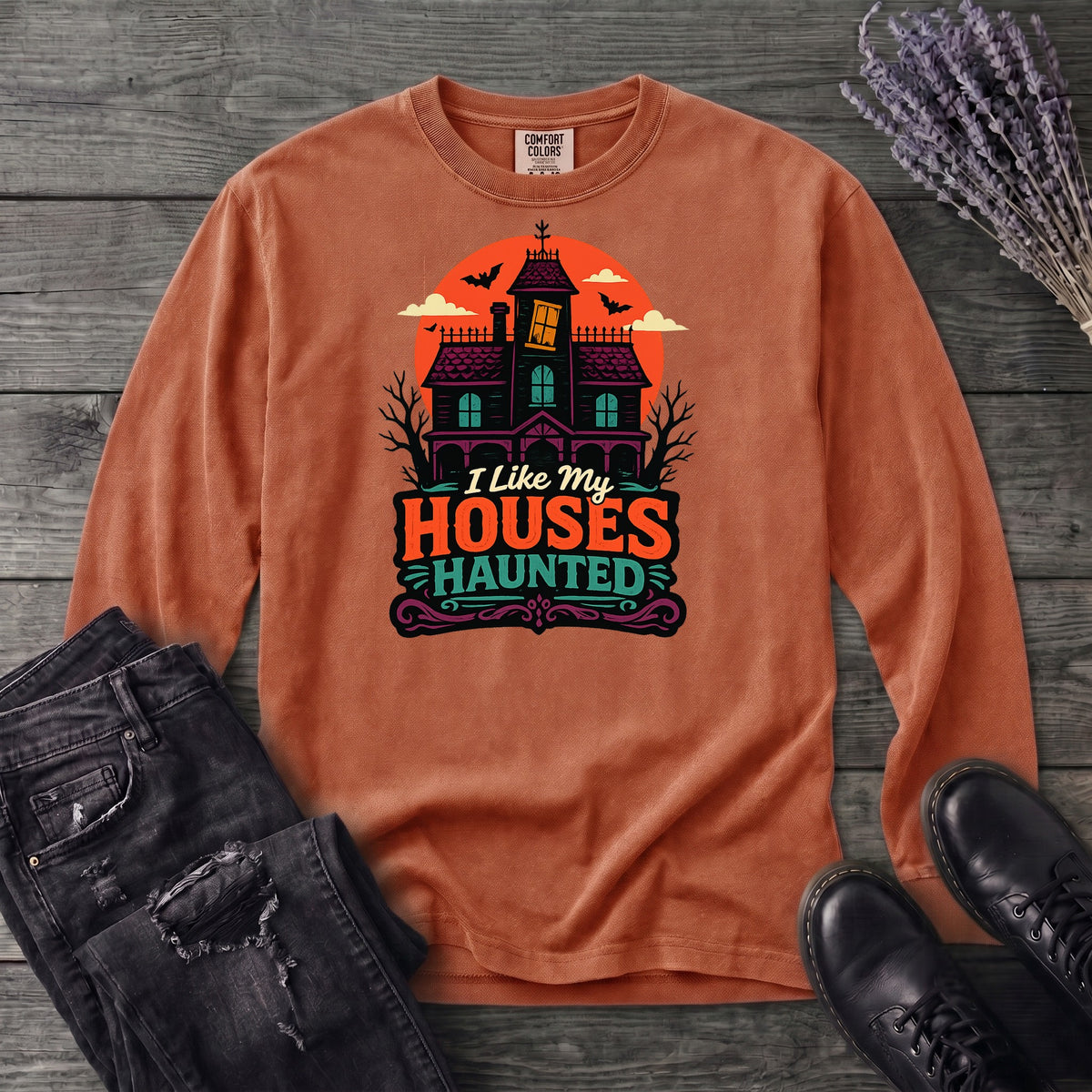 I Like My Houses Haunted Long Sleeve T-Shirt