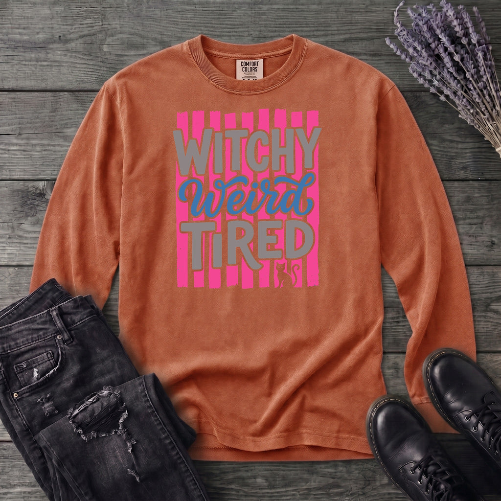 Witchy Weird Tired Long Sleeve T-Shirt