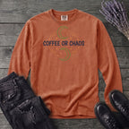 Coffee Or Chaos Long Sleeve T-Shirt
