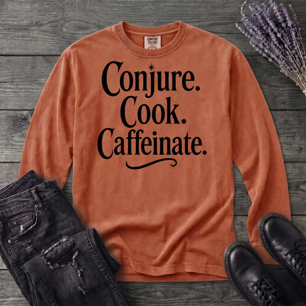 Conjure Cook Caffeinate Long Sleeve T-Shirt