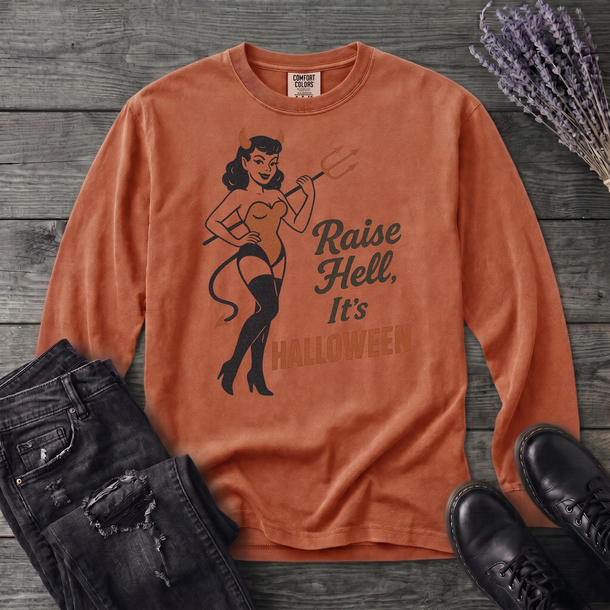 Raise Hell Its Halloween Long Sleeve T-Shirt