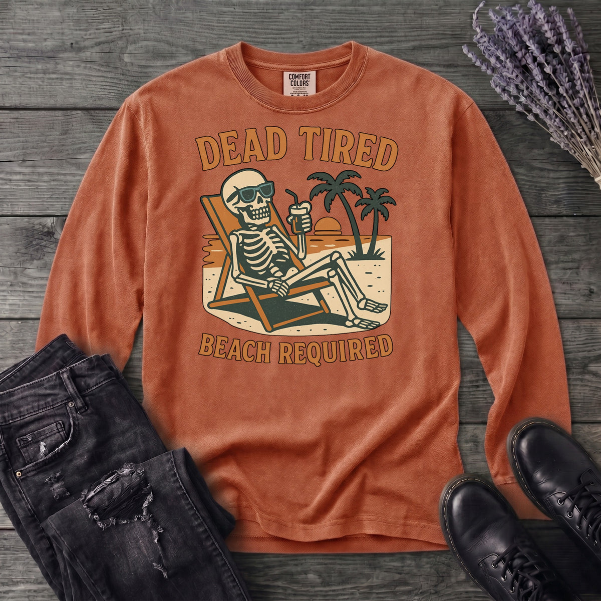 Dead Tired Beach Required Long Sleeve T-Shirt