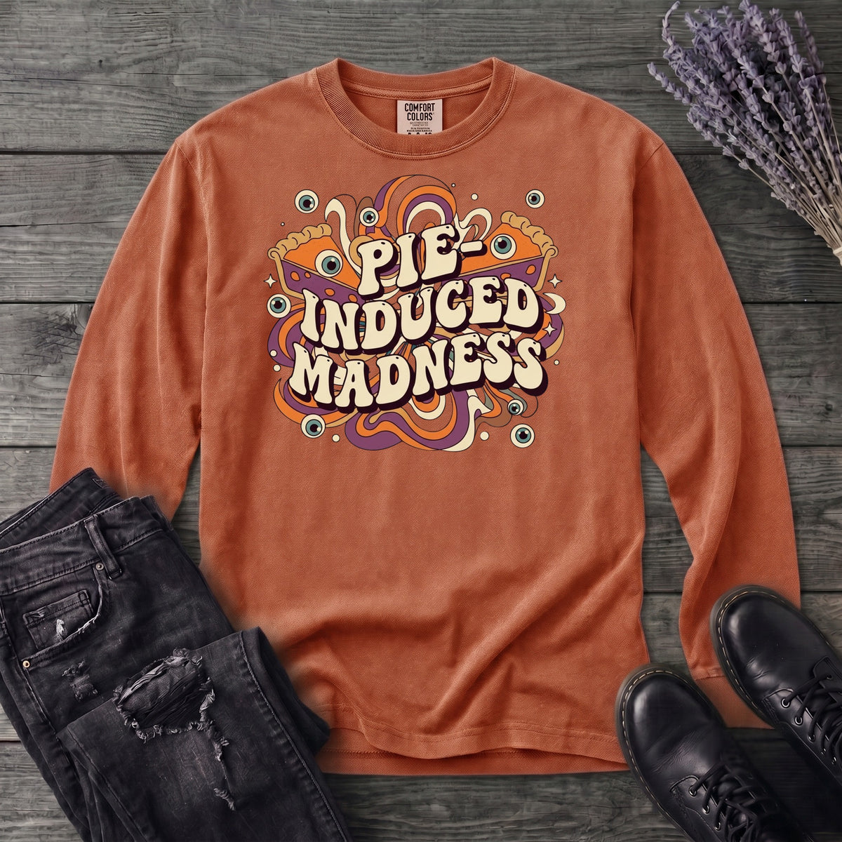 Pie Induced Madness Long Sleeve T-Shirt