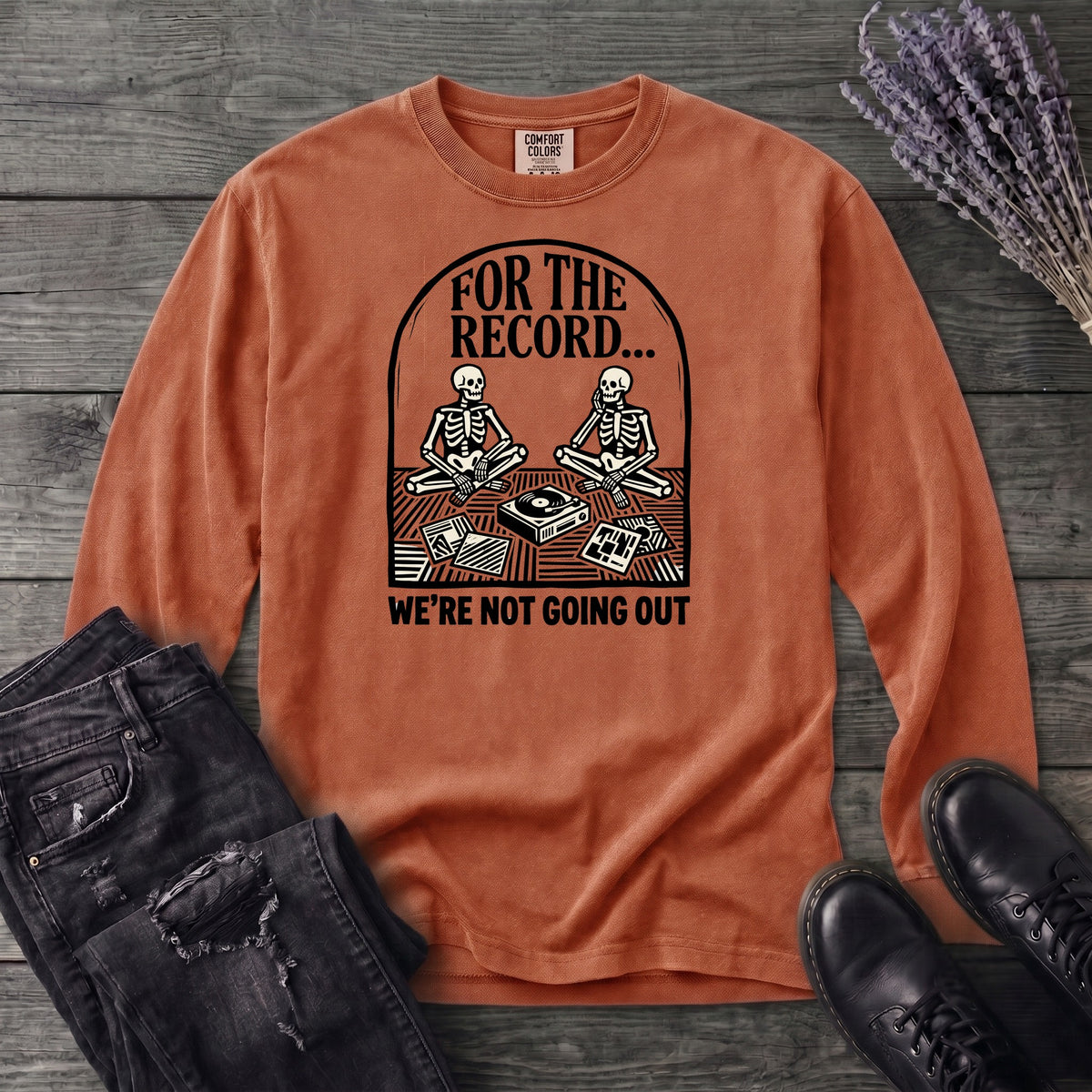 For The Record Long Sleeve T-Shirt