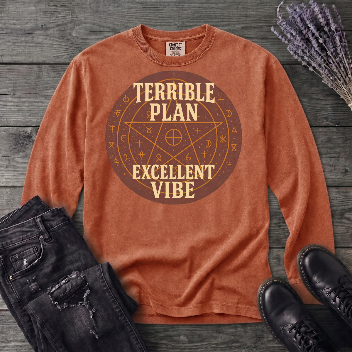 Terrible Plan Excellent Vibe Long Sleeve T-Shirt