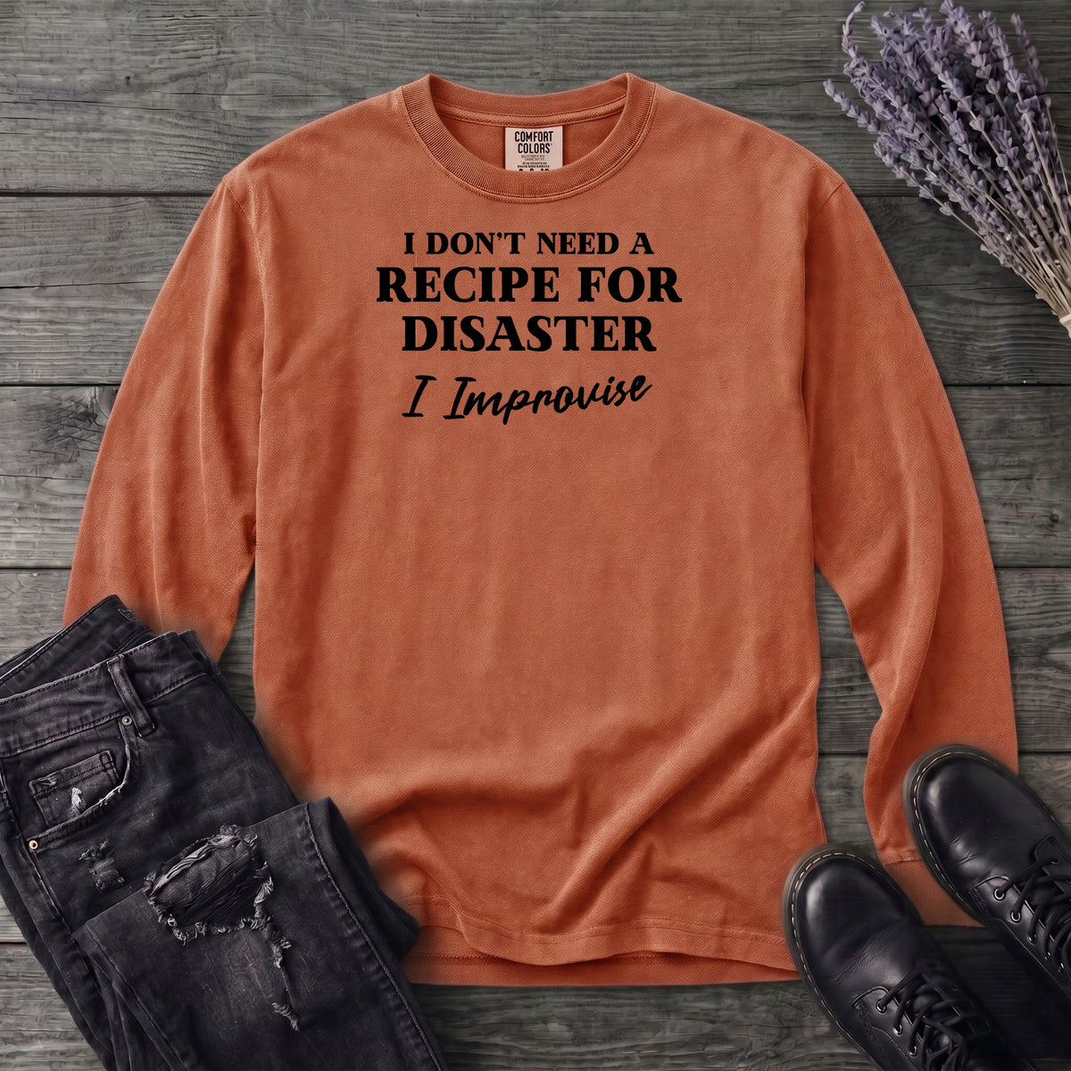 Recipe For Disaster Long Sleeve T-Shirt