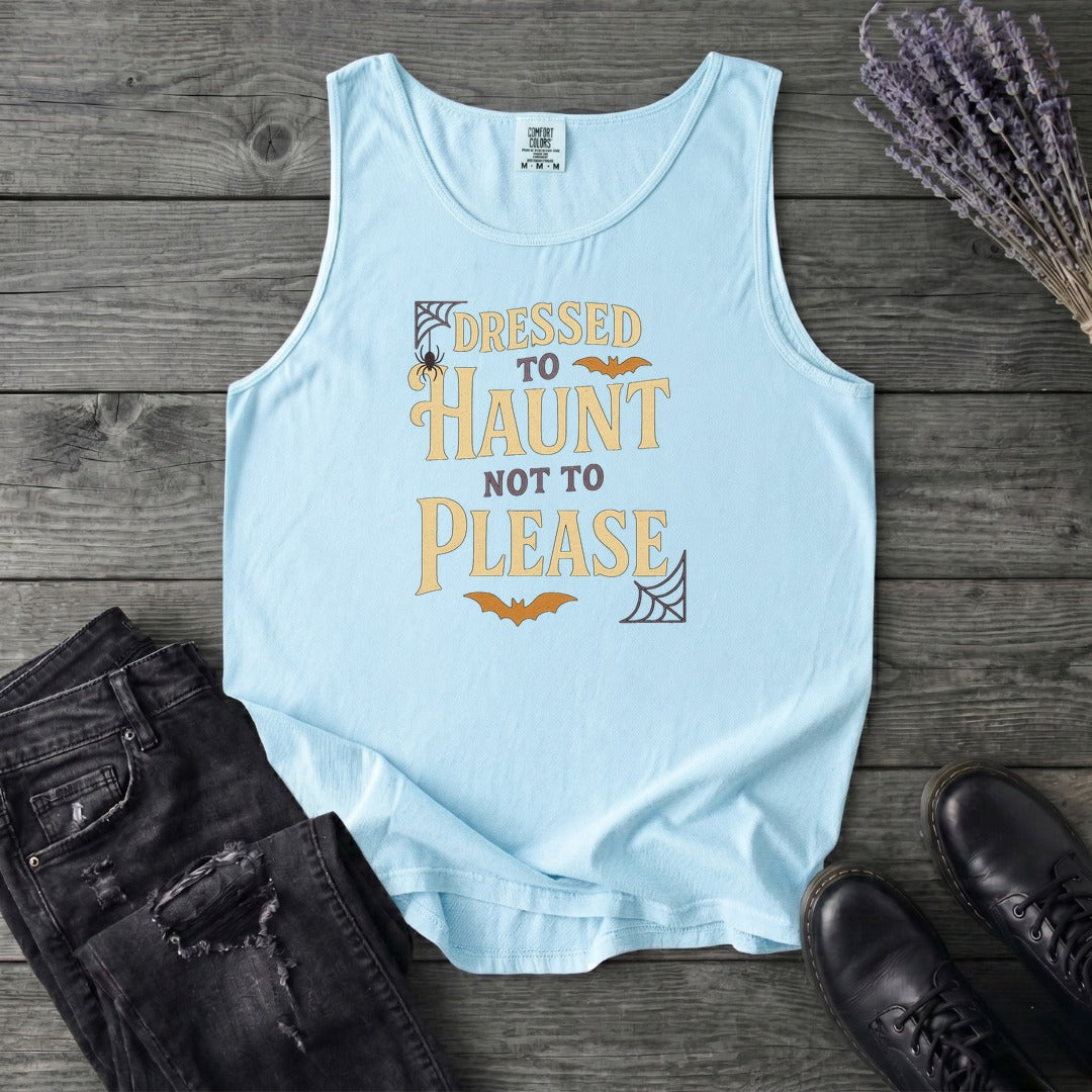 Dressed To Haunt Not To Please Tank Top
