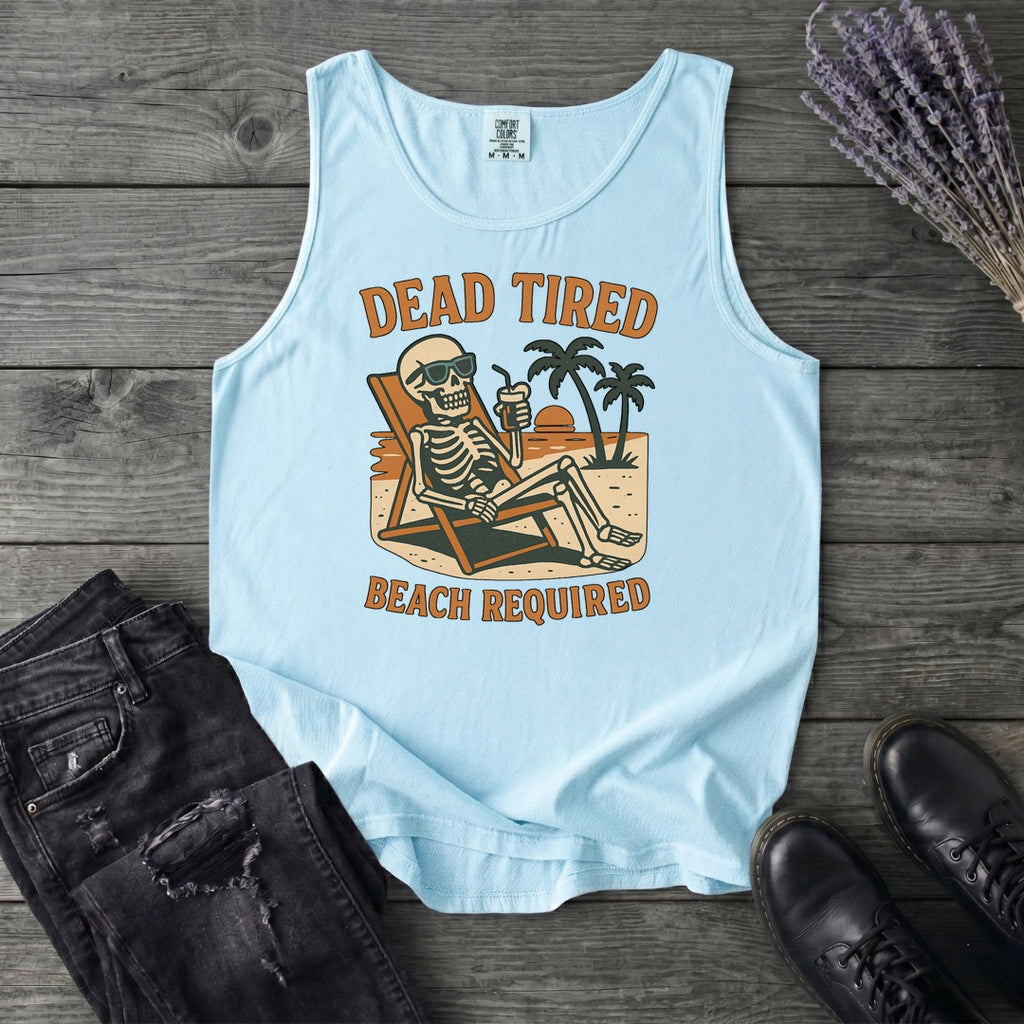 Dead Tired Beach Required Tank Top