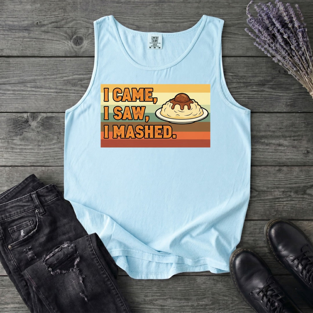 I Came I Saw I Mashed Tank Top