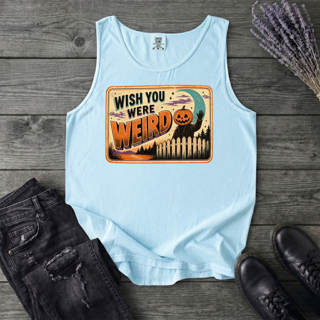 Wish You Were Weird Tank Top