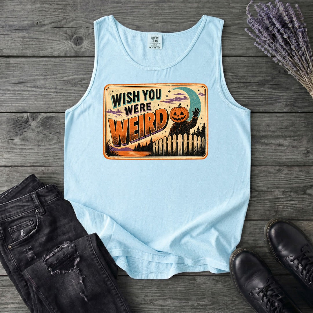 Wish You Were Weird Tank Top