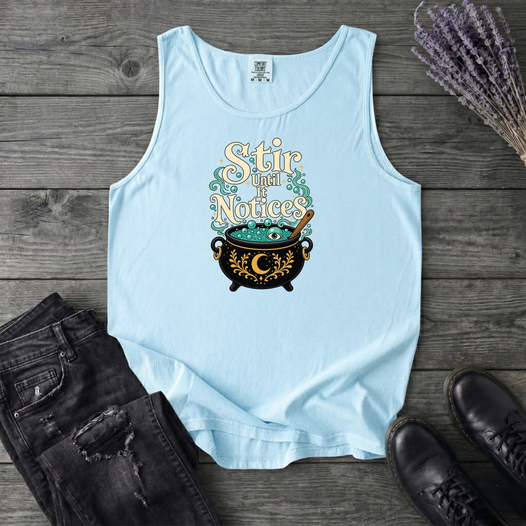 Stir Until It Notices Tank Top