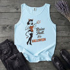 Raise Hell Its Halloween Tank Top